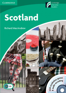 Cambridge Experience Readers: Scotland Level 3 Lower-intermediate with CD-ROM and Audio CD